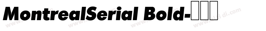 MontrealSerial Bold字体转换